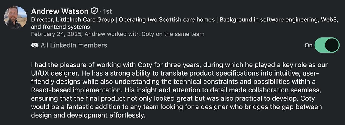 An archived LinkedIn recommendation from Andrew Watson praises Coty’s collaboration, attention to detail, and understanding of React implementation constraints.